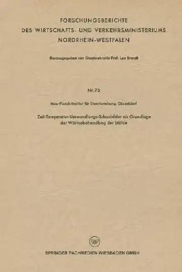 Cover of Zeit-Temperatur-Umwandlungs-Schaubilder ALS Grundlage Der Wärmebehandlung Der Stähle