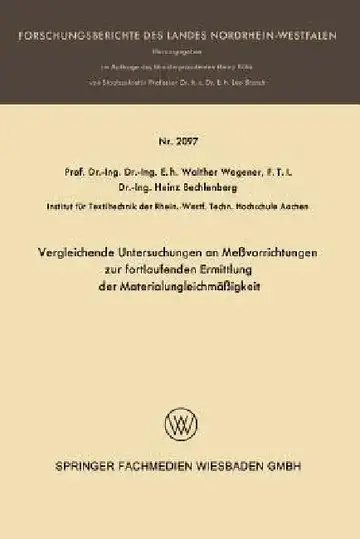 Cover of Vergleichende Untersuchungen an Meßvorrichtungen Zur Fortlaufenden Ermittlung Der Materialungleichmäßigkeit