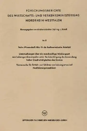 Cover of Untersuchungen Über Die Zweckmäßige Wicklungsart Von Leinengarnkreuzspulen Unter Berücksichtigung Der Anwendung Hoher Geschwindigkeiten Des Garnes
