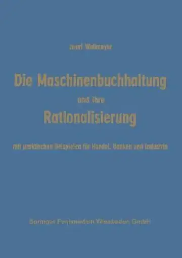 Cover of Die Maschinenbuchhaltung Und Ihre Rationalisierung