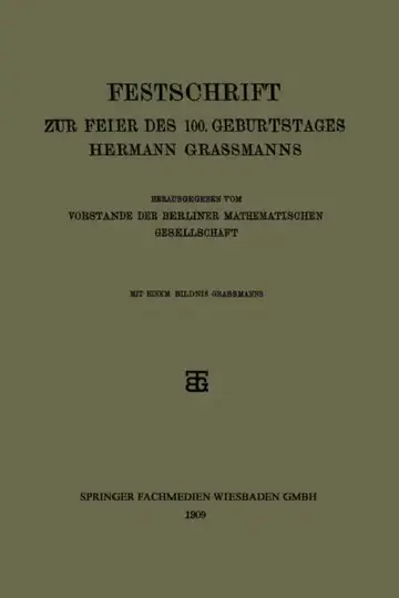 Cover of Festschrift Zur Feier Des 100. Geburtstages Hermann Grassmanns