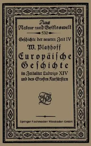 Cover of Europäische Geschichte Im Zeitalter Ludwigs XIV Und Des Großen Kurfürsten