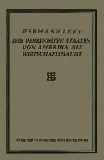 Cover of Die Vereinigten Staaten Von Amerika ALS Wirtschaftsmacht