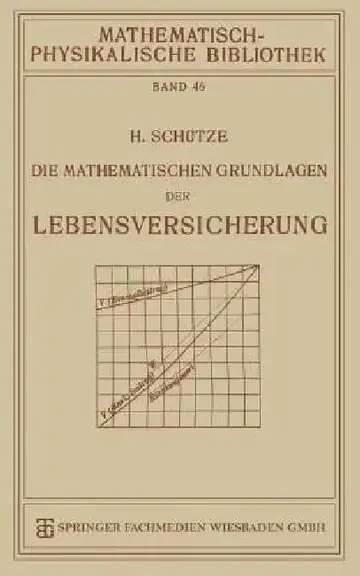 Cover of Die Mathematischen Grundlagen Der Lebensversicherung