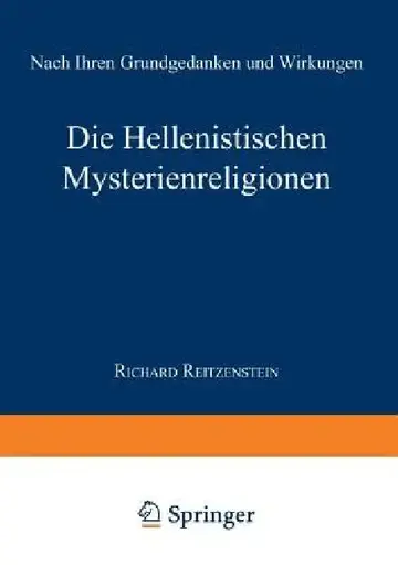 Cover of Die Hellenistischen Mysterienreligionen