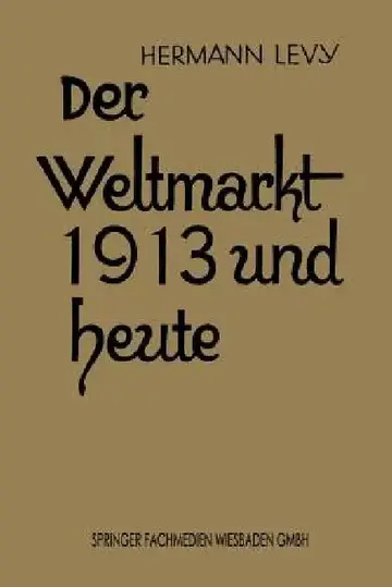 Cover of Der Weltmarkt 1913 Und Heute