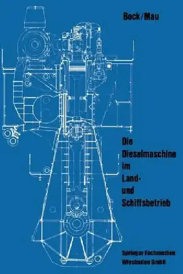 Cover of Die Dieselmaschine Im Land- Und Schiffsbetrieb