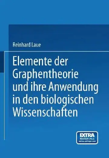 Cover of Elemente Der Graphentheorie Und Ihre Anwendung in Den Biologischen Wissenschaften