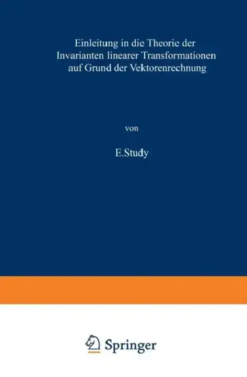 Cover of Einleitung in Die Theorie Der Invarianten Linearer Transformationen Auf Grund Der Vektorenrechnung