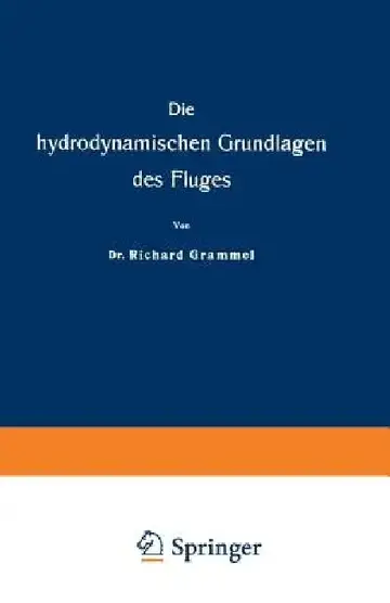 Cover of Die Hydrodynamischen Grundlagen Des Fluges