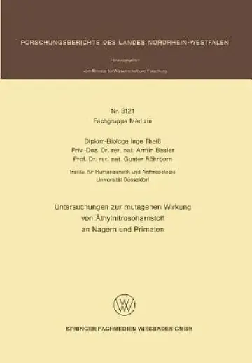 Cover of Untersuchungen Zur Mutagenen Wirkung Von Äthylnitrosoharnstoff an Nagern Und Primaten