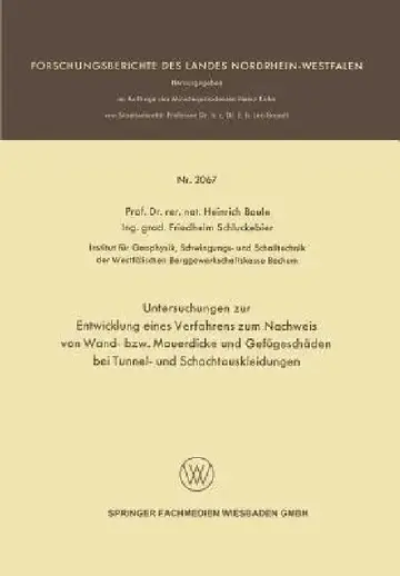 Cover of Untersuchungen Zur Entwicklung Eines Verfahrens Zum Nachweis Von Wand- Bzw. Mauerdicke Und Gefügeschäden Bei Tunnel- Und Schachtauskleidungen
