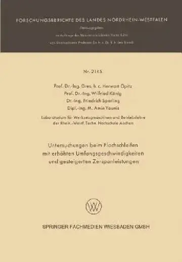 Cover of Untersuchungen Beim Flachschleifen Mit Erhöhten Umfangsgeschwindigkeiten Und Gesteigerten Zerspanleistungen