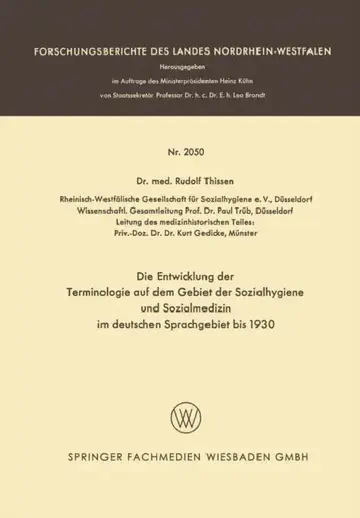 Cover of Die Entwicklung Der Terminologie Auf Dem Gebiet Der Sozialhygiene Und Sozialmedizin Im Deutschen Sprachgebiet Bis 1930