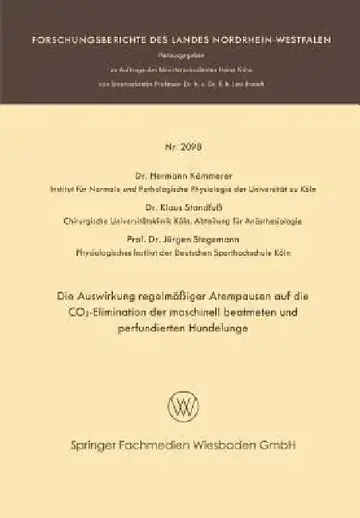Cover of Die Auswirkung Regelmäßiger Atempausen Auf Die Co2-Elimination Der Maschinell Beatmeten Und Perfundierten Hundelunge