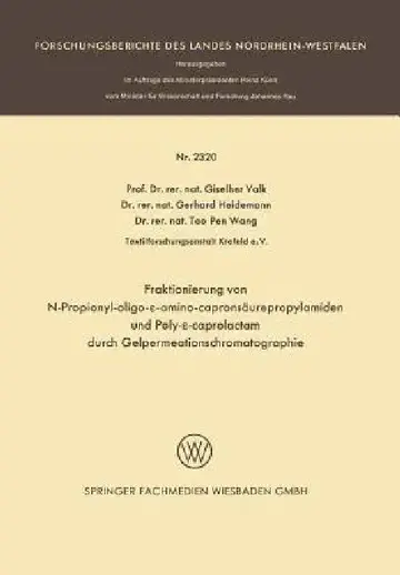 Cover of Fraktionierung Von N-Propionyl-Oligo-ε-Aminocapronsäurepropylamiden Und Poly-ε-Caprolactam Durch Gelpermeationschromatographie