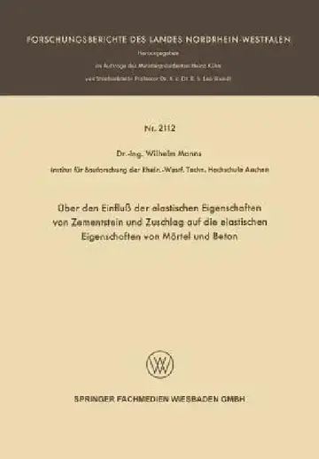 Cover of Über Den Einfluß Der Elastischen Eigenschaften Von Zementstein Und Zuschlag Auf Die Elastischen Eigenschaften Von Mörtel Und Beton