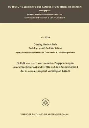 Cover of Einfluß Von Rasch Wechselnden Zugspannungen Unterschiedlicher Art Und Größe Auf Den Zusammenhalt Der in Einem Gespinst Vereinigten Fasern