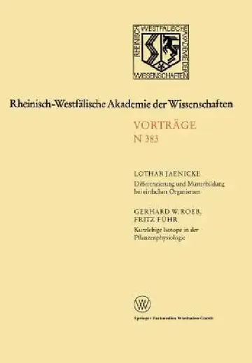 Cover of Differenzierung Und Musterbildung Bei Einfachen Organismen. Kurzlebige Isotope in Der Pflanzenphysiologie Am Beispiel Des 11c-Radiokohlenstoffs