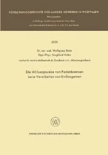 Cover of Die Wirkungsweise Von Fadenbremsen Beim Verarbeiten Von Endlosgarnen