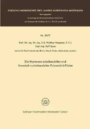 Cover of Die Hysterese Unbehandelter Und Thermisch Vorbehandelter Polyamid 6-Fäden