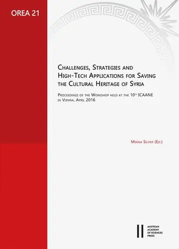Cover of Challenges, Strategies and High-Tech Applications for Saving the Cultural Heritage of Syria