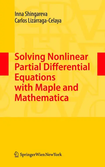 Cover of Solving Nonlinear Partial Differential Equations with Maple and Mathematica