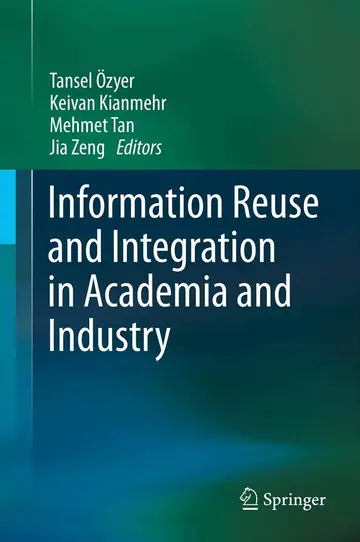 Cover of Information Reuse and Integration in Academia and Industry