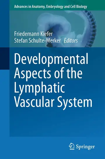 Cover of Developmental Aspects of the Lymphatic Vascular System