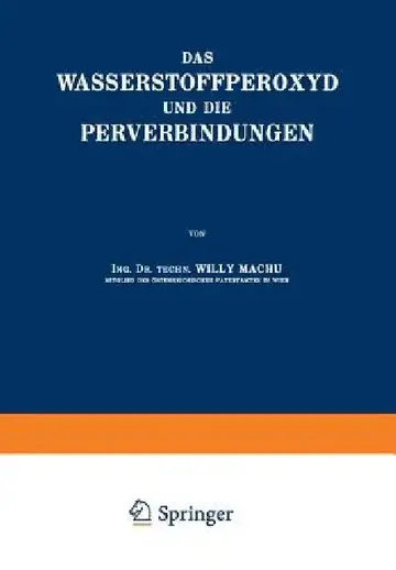 Cover of Das Wasserstoffperoxyd Und Die Perverbindungen