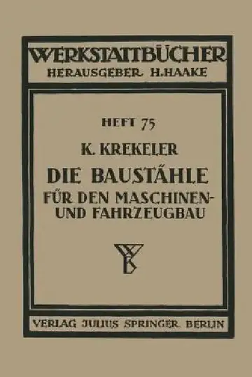 Cover of Die Baustähle Für Den Maschinen- Und Fahrzeugbau