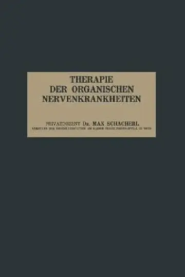 Cover of Therapie Der Organischen Nervenkrankheiten
