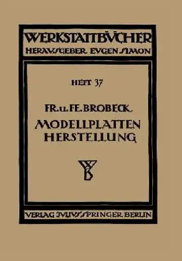 Cover of Modell- Und Modellplattenherstellung Für Die Maschinenformerei