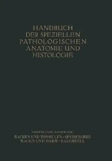 Cover of Rachen Und Tonsillen; Speiseröhre; Magen Und Darm; Bauchfell
