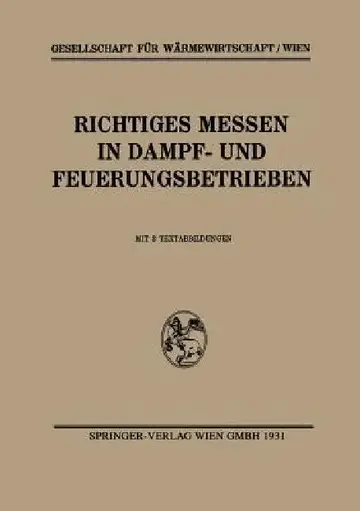 Cover of Richtiges Messen in Dampf- Und Feuerungsbetrieben