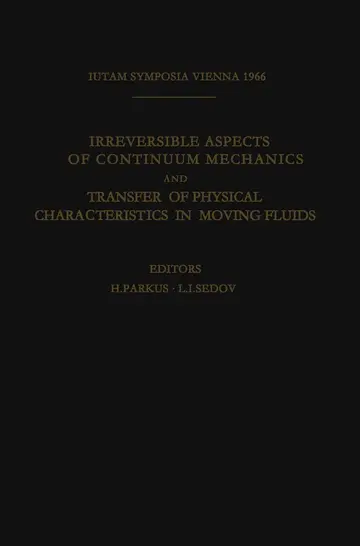 Cover of Irreversible Aspects of Continuum Mechanics and Transfer of Physical Characteristics in Moving Fluids