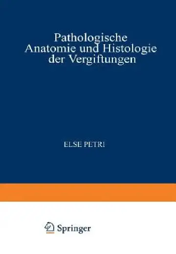 Cover of Pathologische Anatomie Und Histologie Der Vergiftungen