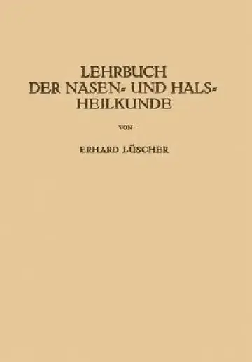 Cover of Lehrbuch Der Nasen- Und Hals Heilkunde Und Der Endoskopie Der Speiseröhre Und Der Luftwege