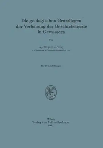 Cover of Die Geologischen Grundlagen Der Verbauung Der Geschiebeherde in Gewässern