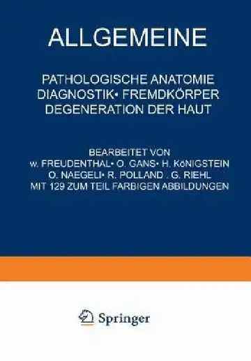 Cover of Allgemeine Pathologische Anatomie Diagnostik - Fremdkörper Degeneration Der Haut