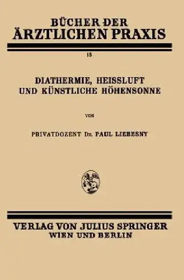 Cover of Diathermie, Heissluft Und Künstliche Höhensonne