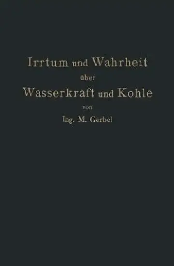 Cover of Irrtum Und Wahrheit Über Wasserkraft Und Kohle