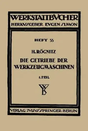 Cover of Die Getriebe Der Werkzeugmaschinen
