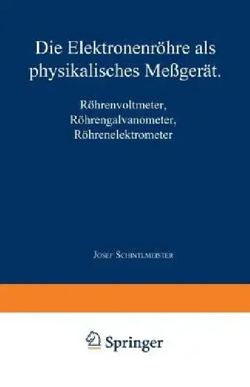 Cover of Die Elektronenröhre ALS Physikalisches Meßgerät