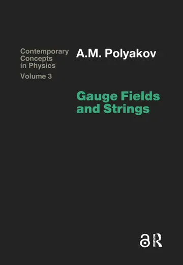 Cover of Gauge Fields and Strings (3)