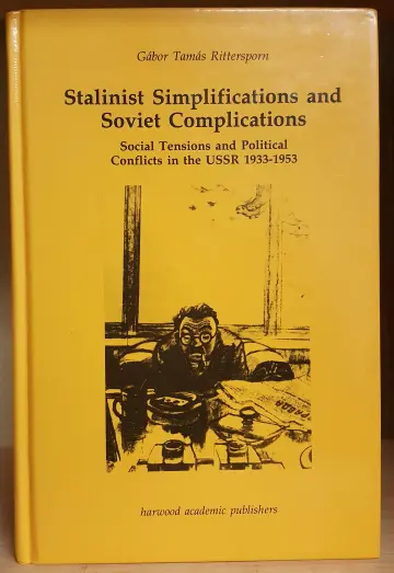 Cover of Stalinist Simplifications and Soviet Complications