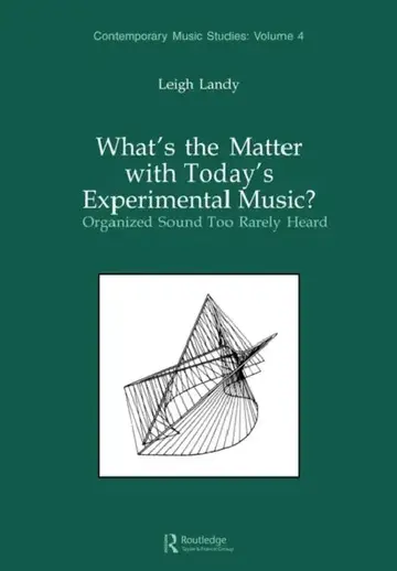 Cover of What's the Matter with Today's Experimental Music?