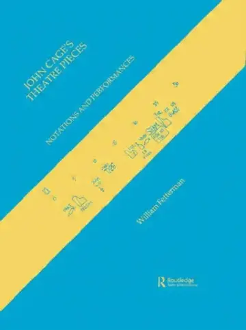 Cover of John Cage's Theatre Pieces
