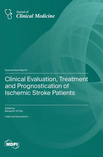 Cover of Clinical Evaluation, Treatment and Prognostication of Ischemic Stroke Patients