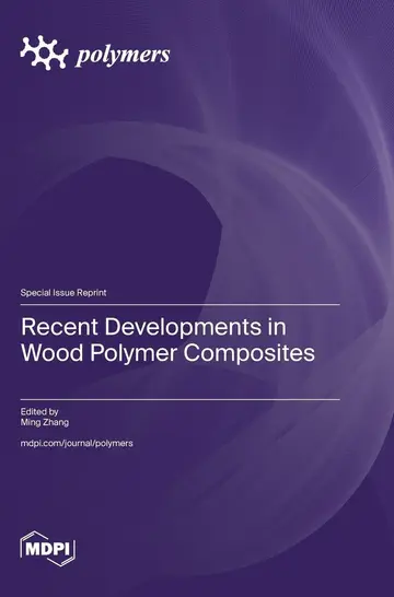 Cover of Recent Developments in Wood Polymer Composites